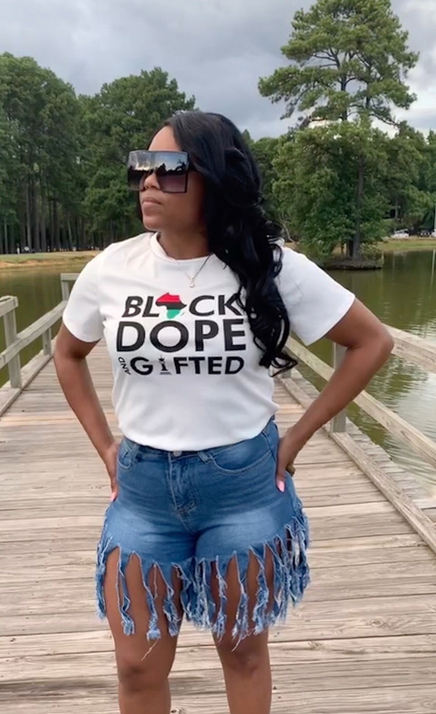 BLACK DOPE AND GIFTED- T-Shirt